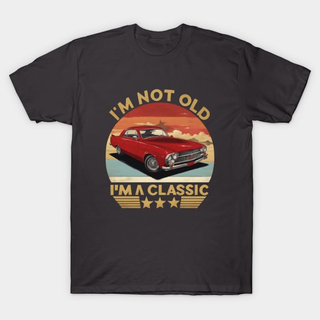 I'm Not Old I'm A Classic Red Vintage Car T-Shirt by Prossori